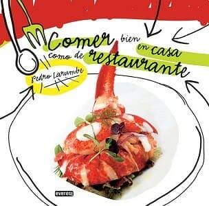 Portada de COMER BIEN EN CASA, COMO DE RESTAURANTE
