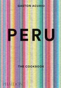 Portada de Perú: 500 recetas imprescindibles de la cocina de Gastón Acurio Portada de Perú: 500 recetas imprescindibles de la cocina de Gastón Acurio