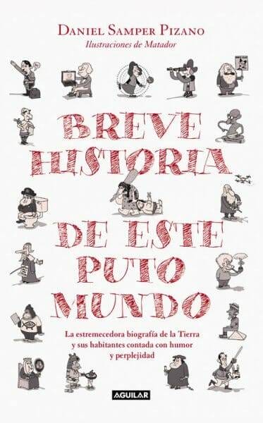 libro Breve Historia de este puto mundo