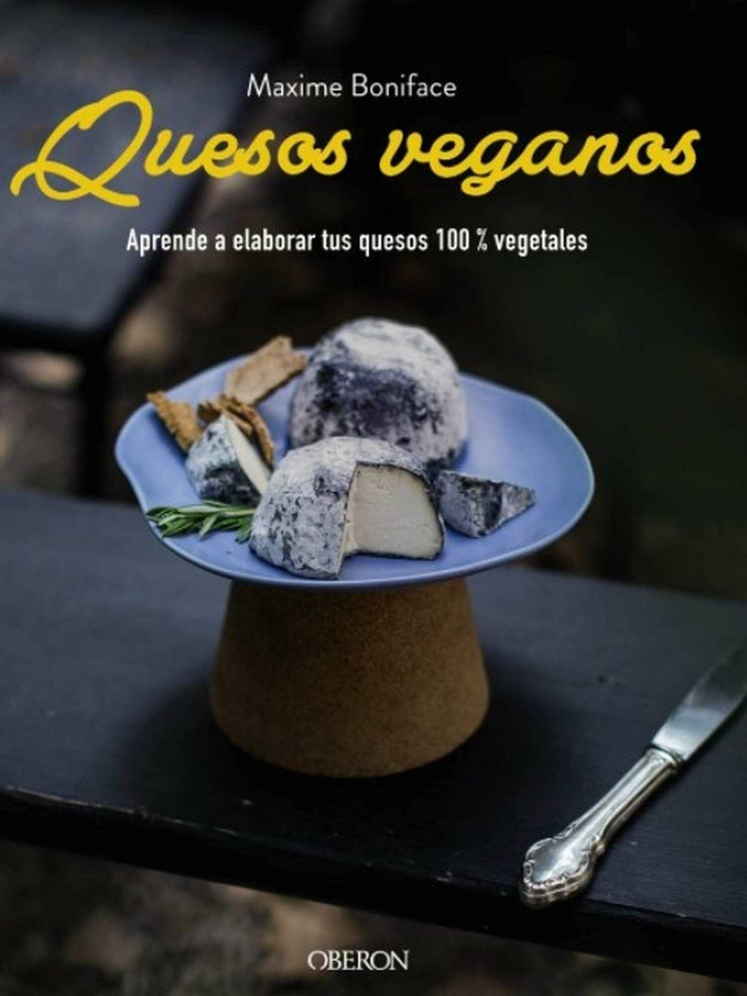 Quesos veganos” de Maxime Boniface